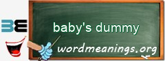 WordMeaning blackboard for baby's dummy